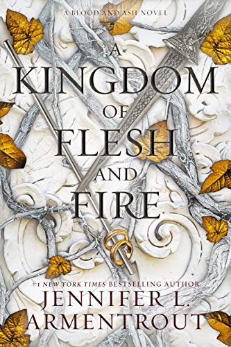 Jennifer L. Armentrout: Kingdom of Flesh and Fire (2020, Blue Box Press)