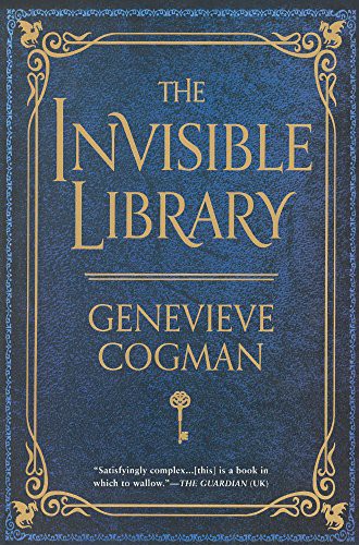 Genevieve Cogman: The Invisible Library (Hardcover, 2016, Turtleback)