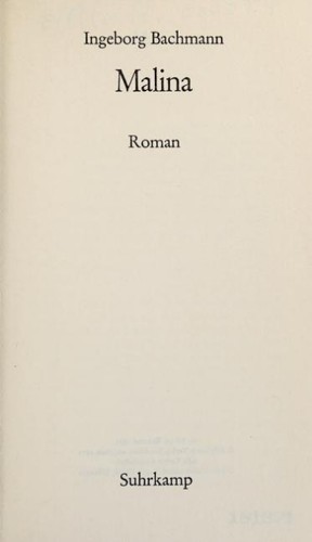 Ingeborg Bachmann: Malina (German language, 1971, Suhrkamp)