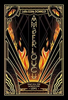 Lara Elena Donnelly: Amberlough (2017, Tor Books)