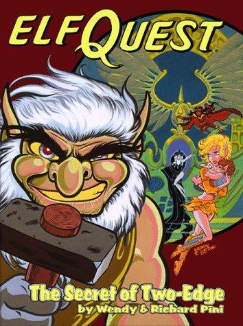 Wendy Pini, Richard Pini, Elfquest Book #06: Secret of Two-Edge: ElfQuest. (Hardcover, 1994, Father Tree Press)