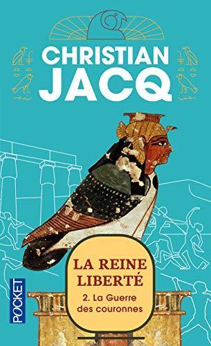 Christian Jacq: La Guerre des couronnes (French language, 2003)