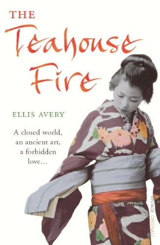 Ellis Avery: Teahouse Fire (Paperback, 2008, Vintage Books USA, Brand: Vintage Digital)