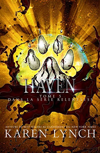 Karen Lynch: Haven (Relentless Tome 5) (2019, Tempest Press)