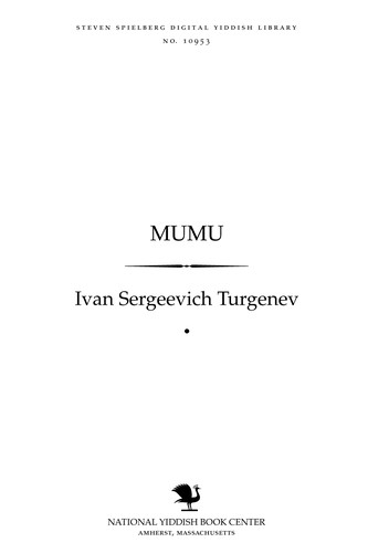 Ivan Sergeevich Turgenev: Mumu (Yiddish language, 1922, Yidisher liṭerarisher farlag)