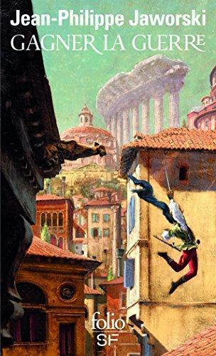 Jean-Philippe Jaworski: Gagner la guerre (French language, 2011, Éditions Gallimard)