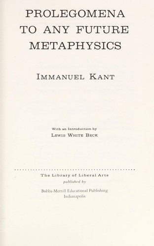 Immanuel Kant: Prolegomena to Any Future Metaphysics (2000, HarperCollins)