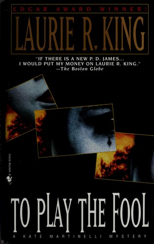 Laurie R. King: To play the fool. (1996, Bantam)