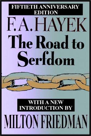 Friedrich Hayek: The Road To Serfdom (2000, Books on Tape, Inc.)