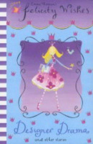 Emma Thomson: Felicity Wishes (Paperback, 2004, Hodder Children's Books)