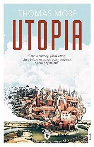 Thomas More: Utopia (Paperback, 2020, Dorlion Yayinlari)