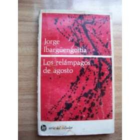 Jorge Ibargüengoitia: Los relámpagos de agosto (Spanish language, 1965, Joaquín Mortiz)
