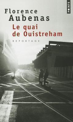 Florence Aubenas: Quai de Ouistreham (French language, 2011, Éditions Points)