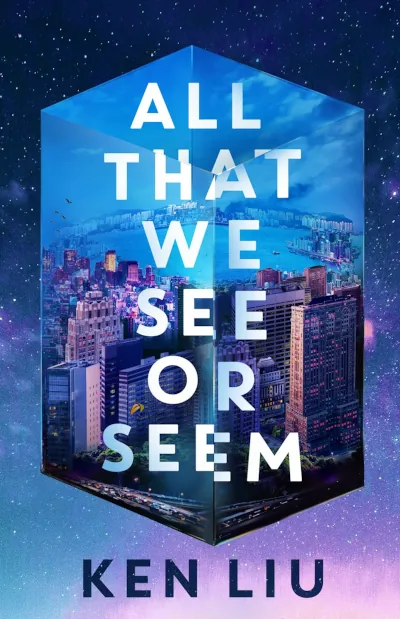 Ken Liu: All That We See or Seem (2025, Simon & Schuster Books For Young Readers)