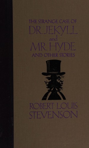 Robert Louis Stevenson: The strange case of Dr. Jekyll and Mr. Hyde and other stories (1991, Reader's Digest Association)