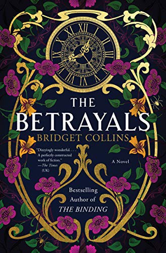 Bridget Collins: The Betrayals (Hardcover, 2021, William Morrow, William Morrow & Company)