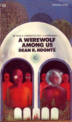 Dean Koontz: A Werewolf Among Us (Paperback, 1973, Ballantine Books)