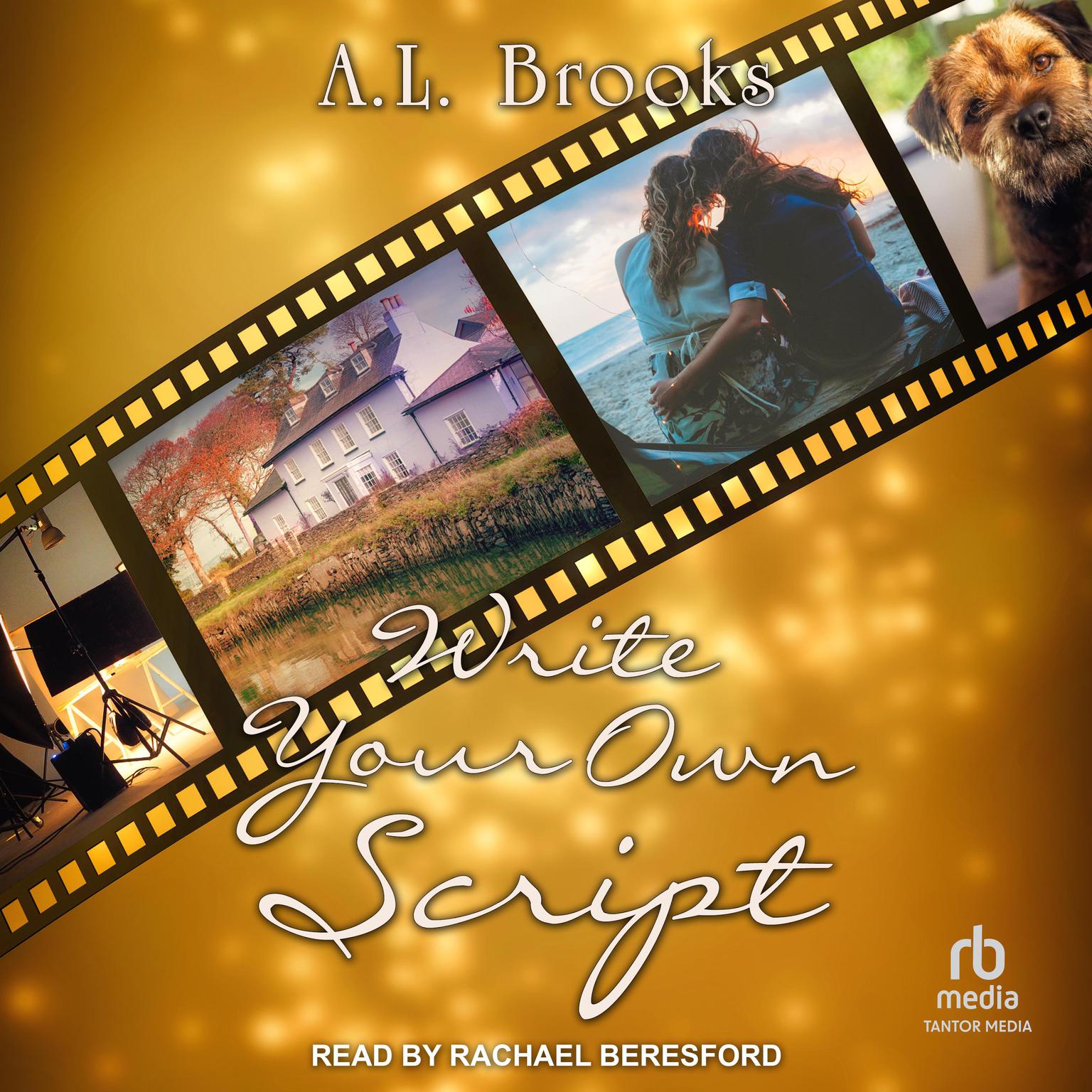 A.L. Brooks: Write Your Own Script (Paperback, 2019, Ylva Publishing, Ylva Verlag E.Kfr.)