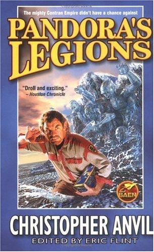 Christopher Anvil: Pandora's Legions (Paperback, 2002, Baen)