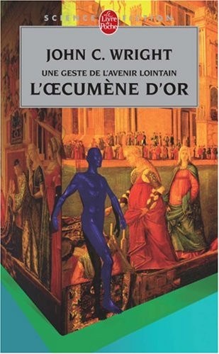 J Wright: L Oecumene D or (Ldp Science Fic) (French Edition) (2007, Livre de Poche)