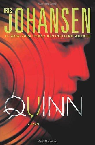 Iris Johansen: Quinn (Eve Duncan, #13; Eve, Quinn and Bonnie #2) (2011)