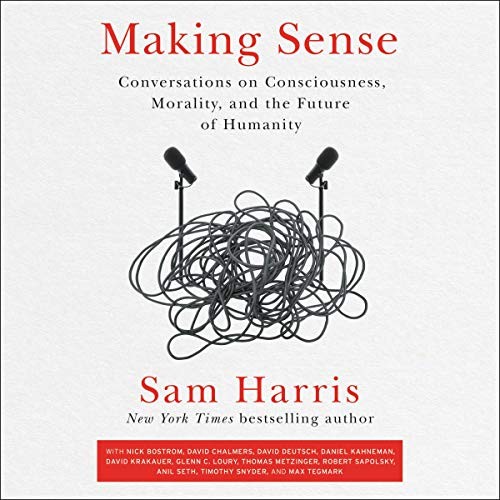 Sam Harris: Making Sense (AudiobookFormat, 2020, Harpercollins, HarperCollins B and Blackstone Publishing)