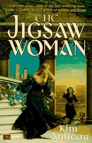 Kim Antieau: The jigsaw woman (1996, Roc)