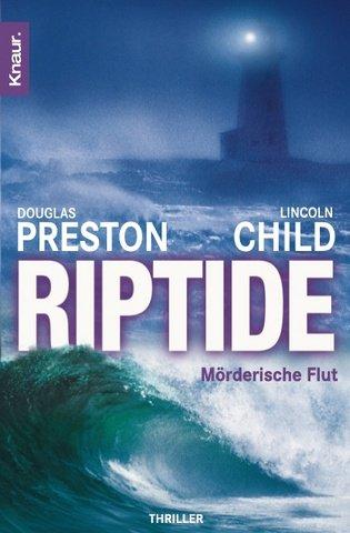 Lincoln Child, Douglas Preston: Riptide. (Paperback, German language, 2001, Droemersche Verlagsanstalt Th. Knaur Nachf., GmbH & Co.)