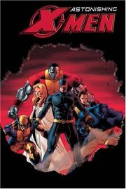 Joss Whedon, John Cassaday: Astonishing X-Men Vol. 2 (2005, Marvel Comics)