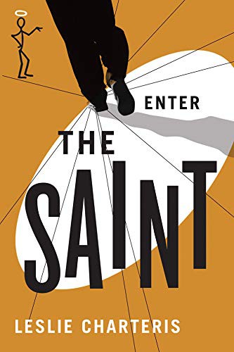 Leslie Charteris: Enter the Saint (Paperback, 2014, Thomas & Mercer)