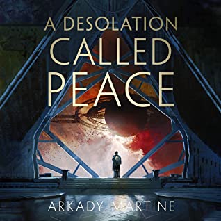Arkady Martine: A Desolation Called Peace (AudiobookFormat)