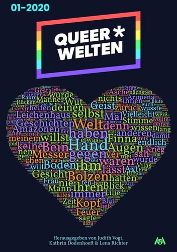Judith C. Vogt, Jasper Nicolaisen, Lena Richter, Katrin Dodenhoeft, Annette Juretzki, Anna Zabini, James Mendez Hodes: Queer*Welten: 01-2020 (Paperback, Deutsch language, 2020, Ach je Verlag)