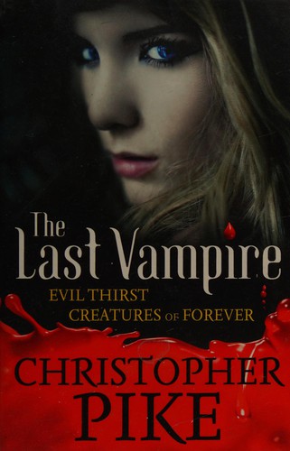 Christopher Pike: Evil thirst (2010, Hodder Children's)