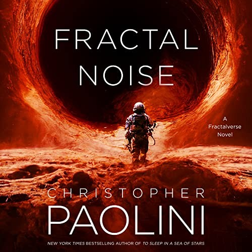 Christopher Paolini(duplicate), Jennifer Hale: Fractal Noise (AudiobookFormat, 2023, Macmillan Audio)