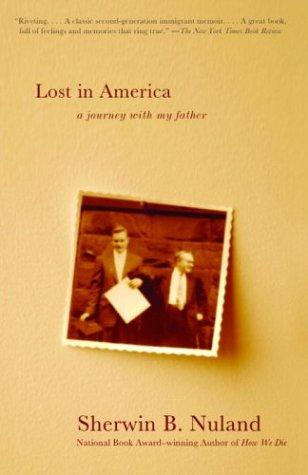Sherwin B. Nuland: Lost in America (2004, Vintage)