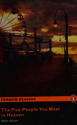 Mitch Albom: Five People You Meet in Heaven (2012, Pearson Education, Limited)