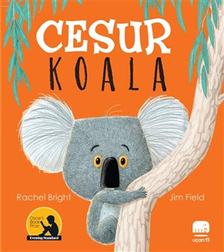 Rachel Bright: Cesur Koala (Paperback, Turkish language, Uçan Fil Yayinlari)