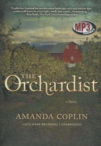 Amanda Coplin: The Orchardist (AudiobookFormat, 2012, Blackstone Pub)