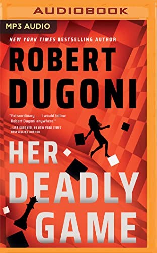 Saskia Maarleveld, Robert Dugoni: Her Deadly Game (AudiobookFormat, 2023, Brilliance Audio)