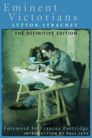 Giles Lytton Strachey: Eminent Victorians (Hardcover, 2002, Continuum)