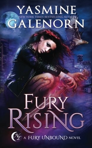 Yasmine Galenorn: Fury Rising (Paperback, 2016, Nightqueen Enterprises)