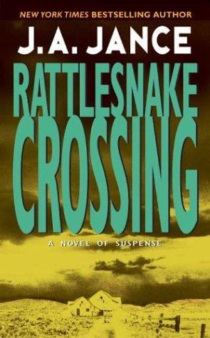 J. A. Jance: Rattlesnake Crossing (1999, Avon)