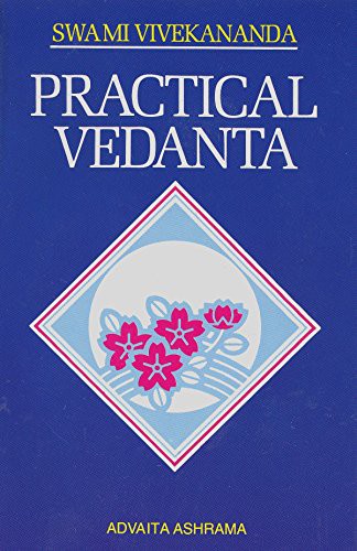 Swami Vivekananda: Practical Vedanta (Paperback, 2004, Advaita Ashrama)