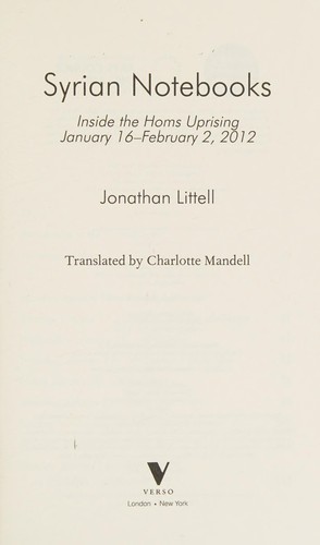 Jonathan Littell: Syrian notebooks (2015, Verso)