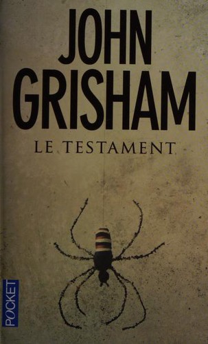 John Grisham: Le Testament (French language, 2011, Robert Laffont)