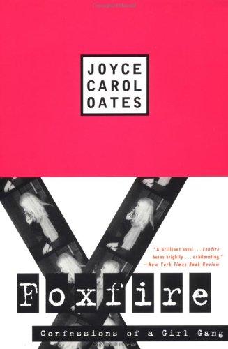 Joyce Carol Oates: Foxfire (1994, Plume)
