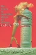 JT LeRoy: The Heart Is Deceitful Above All Things (Paperback, 2001, Bloomsbury Pub Ltd)