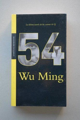 Wu Ming 1: 54 (Spanish language, 2003)