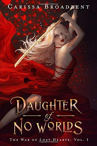 Carissa Broadbent: Daughter of No Worlds (Paperback, 2020, Carissa Broadbent)