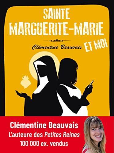 Clémentine Beauvais: Sainte Marguerite-Marie et moi (French language, 2021)